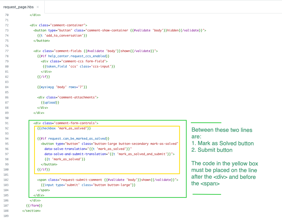 Pro Tip: Allow Requesters to Solve Their Tickets 2 Add the code in the yellow area
