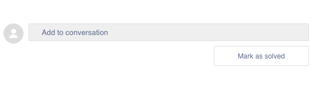 Pro Tip: Allow Requesters to Solve Their Tickets 1 Allowing Requesters to solve their tickets isn't always enabled or well-known.